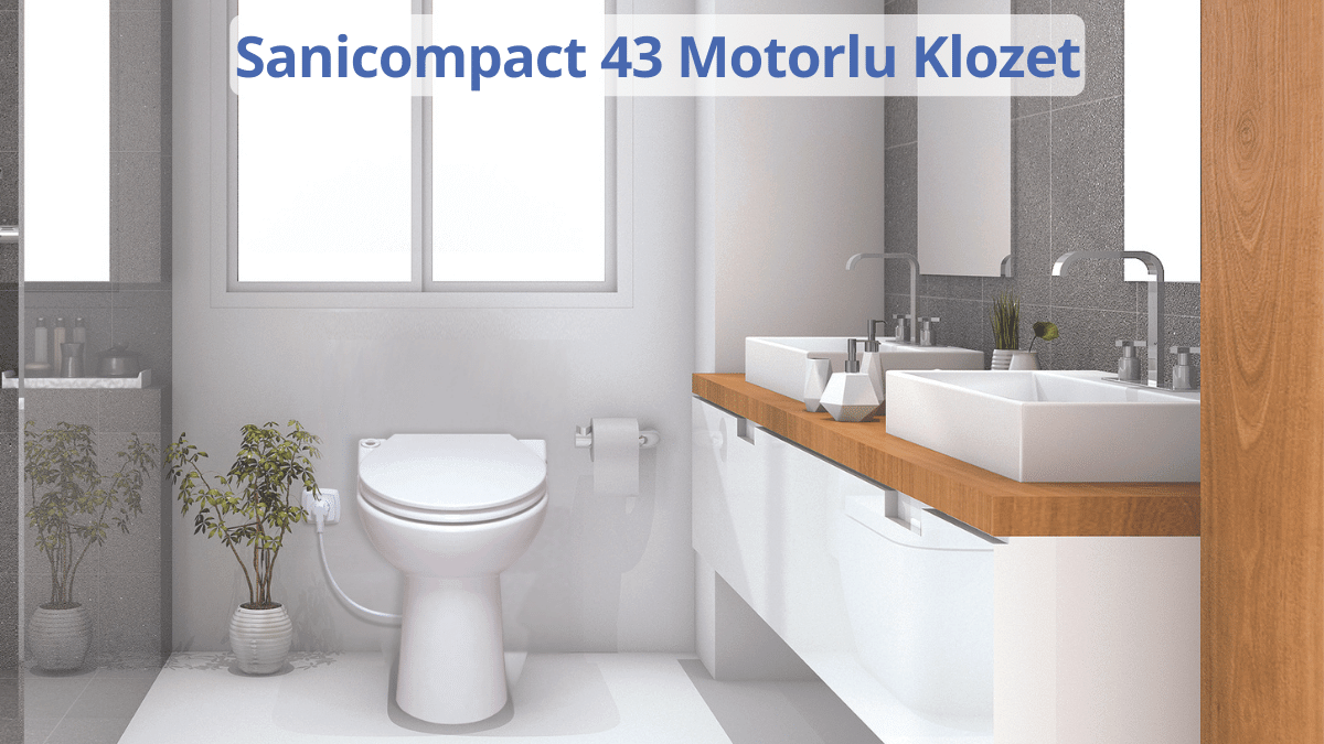 Motorlu Klozet - Gidere Uzak Yere Tuvalet, Lavabo ve Duş